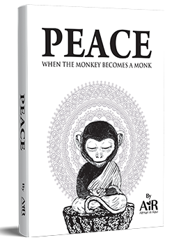 Peace: When the Monkey becomes a Monk