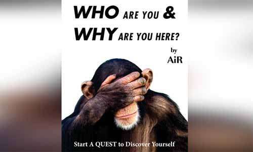 Who Are You & Why Are You Here?